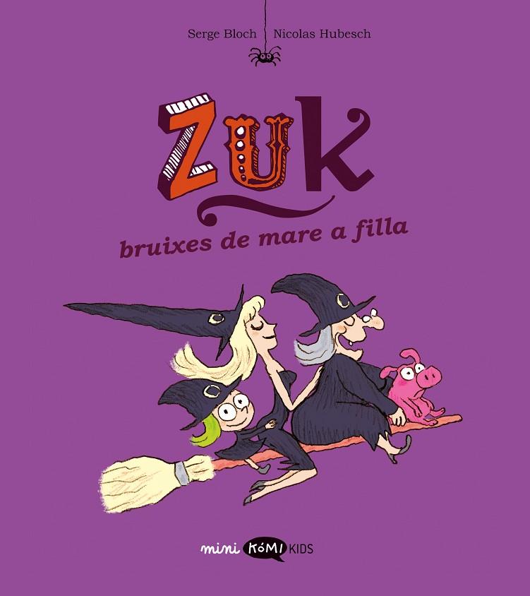 ZUK 05 : BRUIXES DE MARE A FILLA | 9788419183866 | BLOCH, SERGE