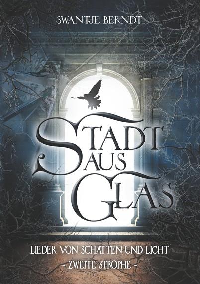 STADT AUS GLAS | 9783741289903 | BERNDT, SWANTJE