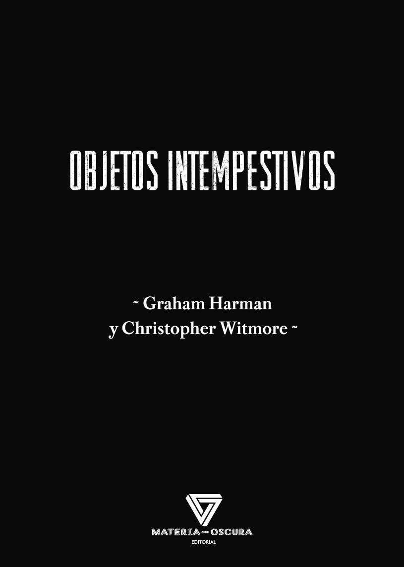 OBJETOS INTEMPESTIVOS | 9788412703443 | HARMAN, GRAHAM