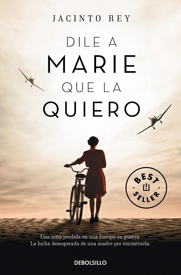 DILE A MARIE QUE LA QUIERO | 9788466341219 | REY, JACINTO