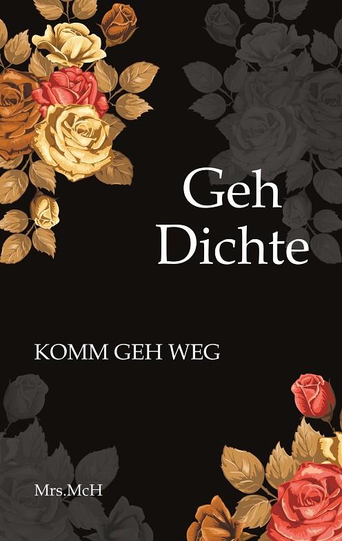GEHDICHTE | 9783744834995 | MCH, MRS.