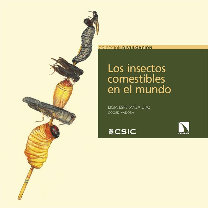 INSECTOS COMESTIBLES EN EL MUNDO, LOS | 9788410674936 | DIAZ, LIGIA ESPERANZA