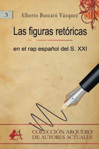 FIGURAS RETÓRICAS EN EL RAP ESPAÑOL DEL S. XXI, LAS | 9788416824205 | BUSCATÓ, ALBERTO