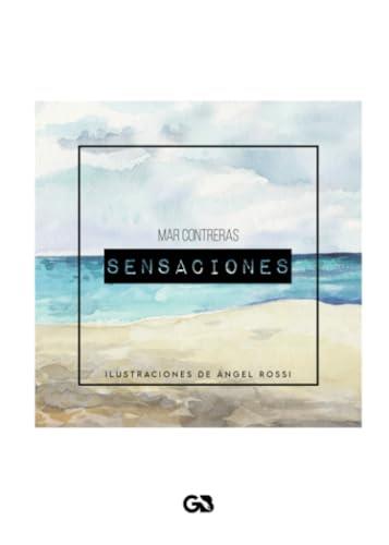 SENSACIONES | 9788410137004 | CONTRERAS MORALES, MARÍA DEL MAR