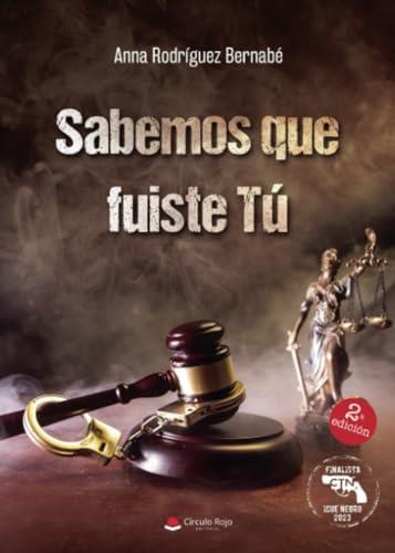 SABEMOS QUE FUISTE TÚ | 9788411376310 | RODRÍGUEZ BERNABÉ, ANNA