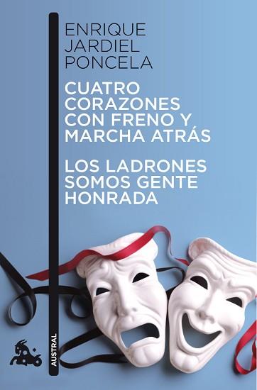 CUATRO CORAZONES CON FRENO Y MARCHA ATRÁS / LOS LADRONES SOMOS GENTE HONRADA | 9788467033458 | JARDIEL PONCELA, ENRIQUE