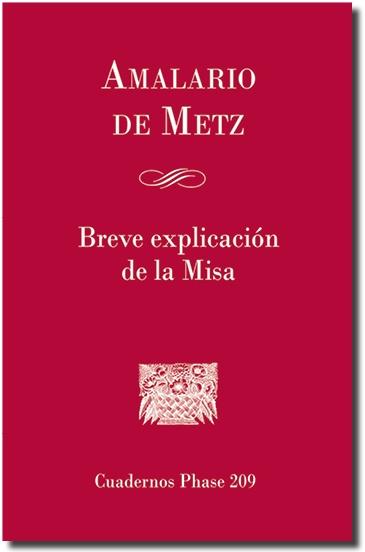 BREVE EXPLICACIÓN DE LA MISA | 9788498055870 | DE METZ, AMALARIO