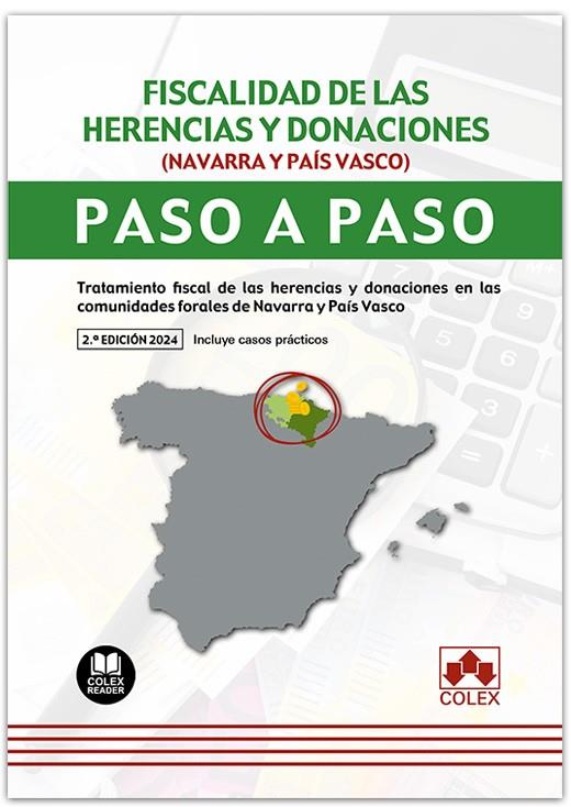 FISCALIDAD DE LAS HERENCIAS Y DONACIONES (NAVARRA Y PAIS VASCO) | 9788411944632 | IBERLEY, DEPARTAMENTO DE DOCUMENTACIÓN