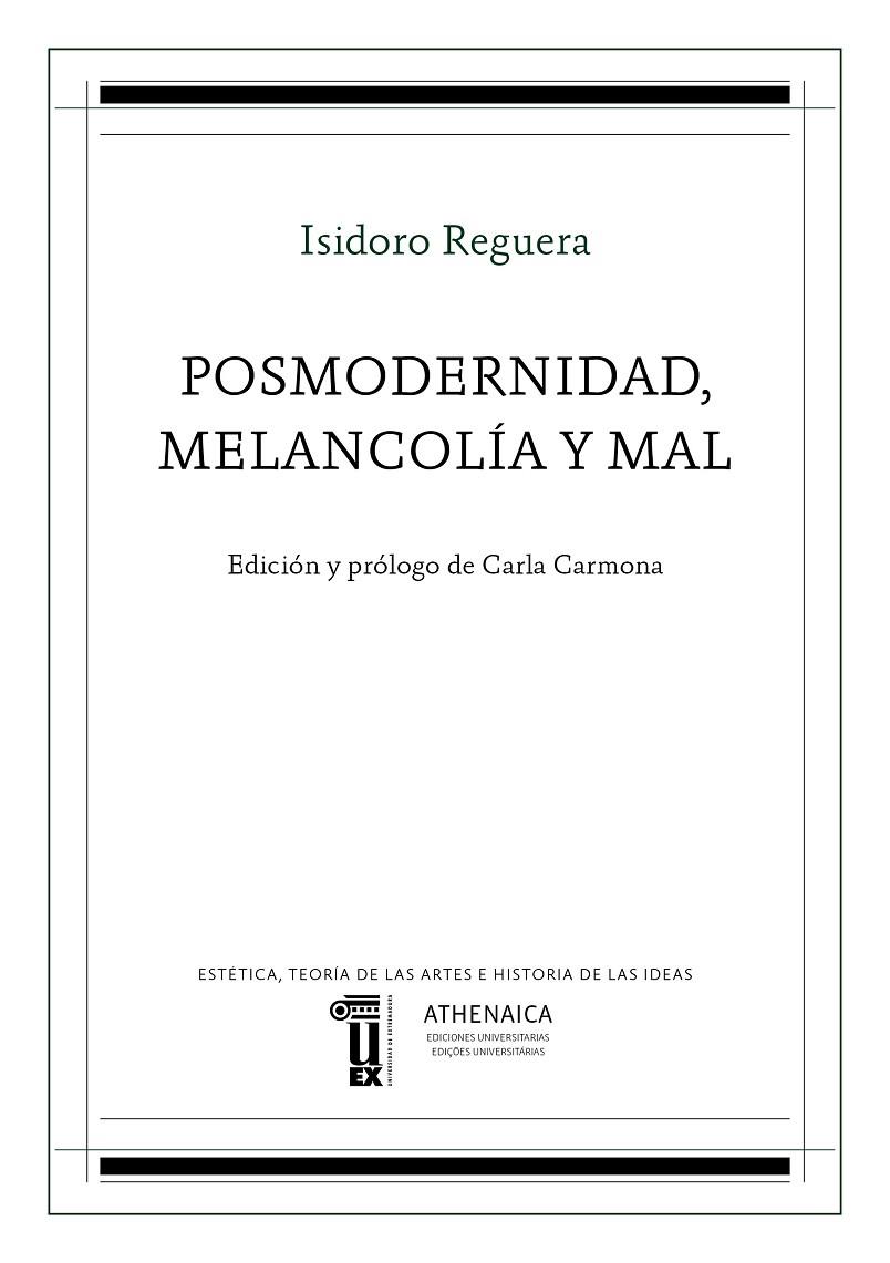 POSMODERNIDAD, MELANCOLÍA Y MAL | 9788417325411 | REGUERA PÉREZ, ISIDORO