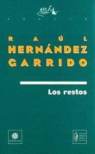 RESTOS, LOS | 9788480483216 | HERNANDEZ GARRIDO