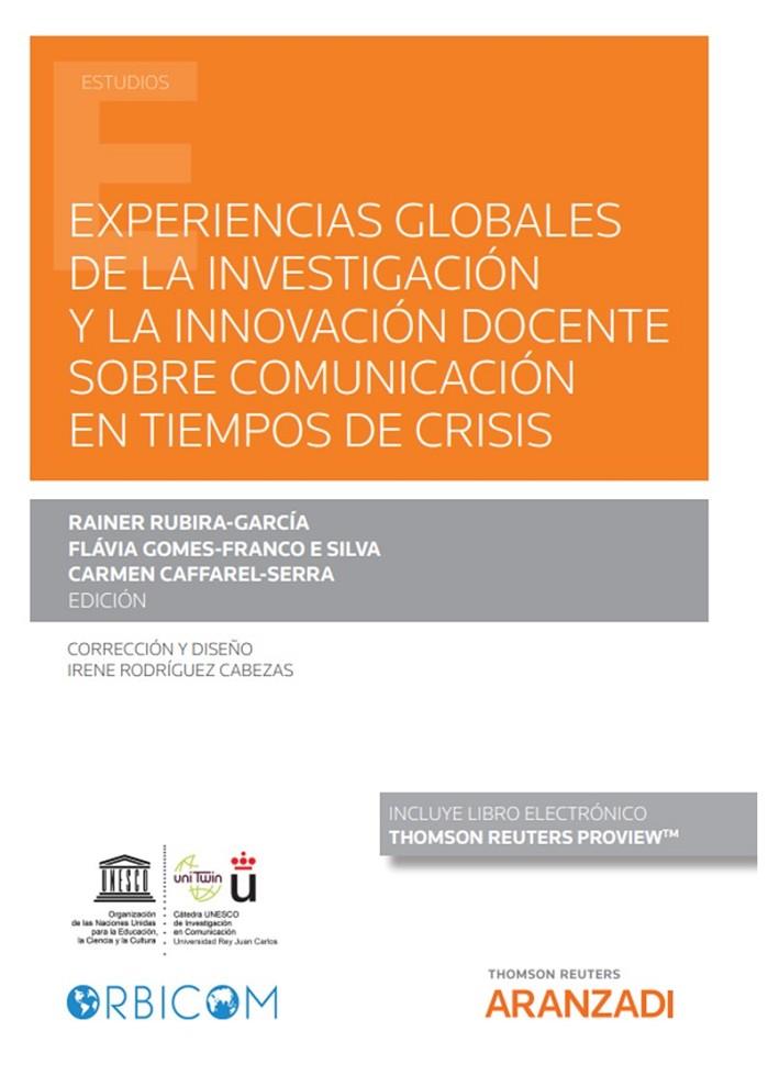 EXPERIENCIAS GLOBALES DE LA INVESTIGACION Y LA INNOVACION DOCENTE SOBRE COMUNICACIÓN EN TIEMPOS DE CRISIS | 9788411249515 | CAFFAREL SERRA, CARMEN