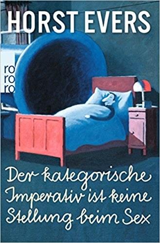 DER KATEGORISCHE IMPERATIVE IST KEINEN | 9783499290237 | EVERS, HORST