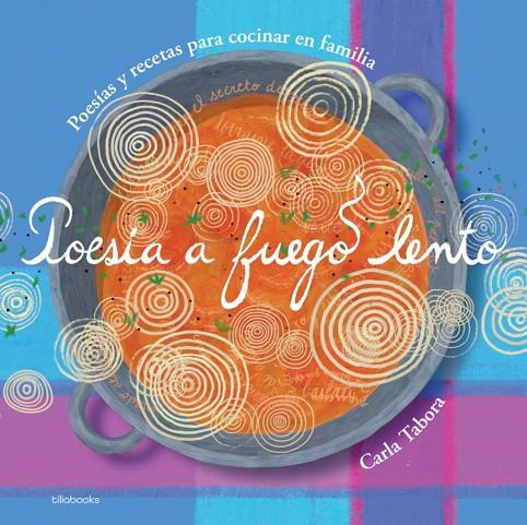 POESIA A FUEGO LENTO | 9788412635850 | TABORA, CARLA