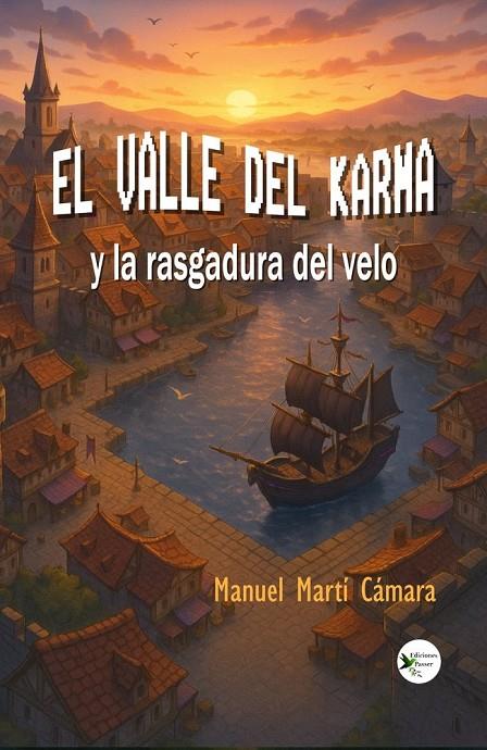 VALLE DEL KARMA Y LA RASGADURA DEL VELO, EL | 9791399206128 | MARTI, MANUEL