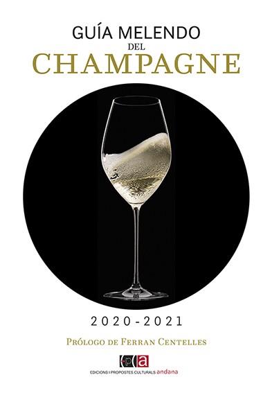 GUÍA MELENDO DEL CHAMPAGNE 2020-2021 | 9788416445547 | MELENDO, JORDI