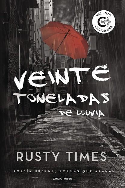 VEINTE TONELADAS DE LLUVIA | 9788417321314 | TIMES, RUSTY