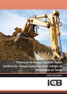 PREVENCIÓN DE RIESGOS LABORALES. SECTOR CONSTRUCCIÓN. RIESGOS ESPECÍFICOS EN LOS TRABAJOS DE MOVIMIENTOS DE TIERRAS | 9788490211298 | VARIOS AUTORES