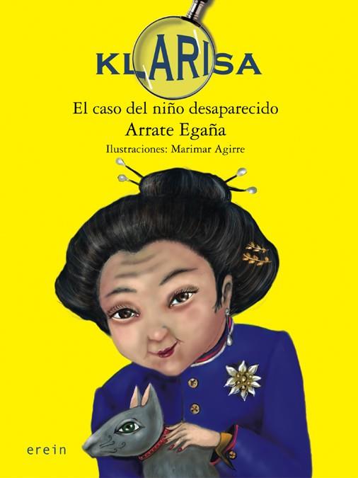 KLARISA. EL CASO DEL NIÑO DESAPARECIDO | 9788491092407 | EGAÑA, ARRATE