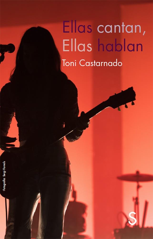 ELLAS CANTAN, ELLAS HABLAN | 9788477379850 | CASTARNADO LINDE, TONI