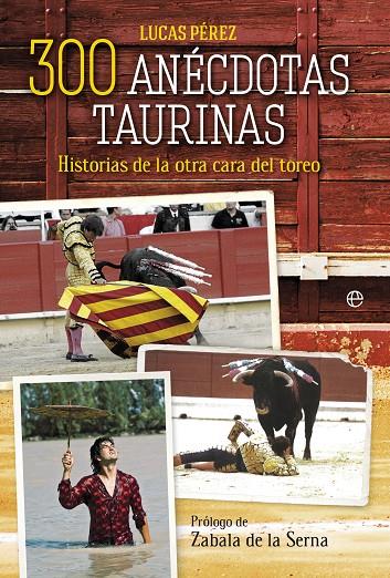 DE TOROS Y TOREROS | 9788499708102 | PÉREZ, LUCAS
