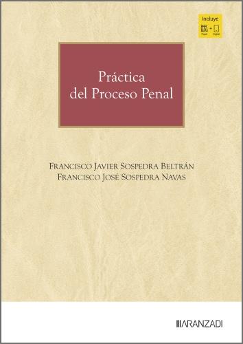 PRACTICA DEL PROCESO PENAL | 9788410856516 | SOSPEDRA NAVAS, FRANCISCO JOSÉ