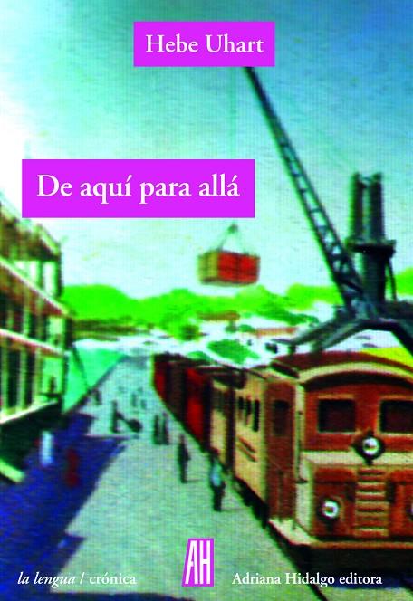 DE AQUÍ PARA ALLÁ | 9788415851905 | UHART, HEBE