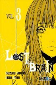 LOST BRAIN 03 | 9788492592838 | YABUNO, TSUZUKU