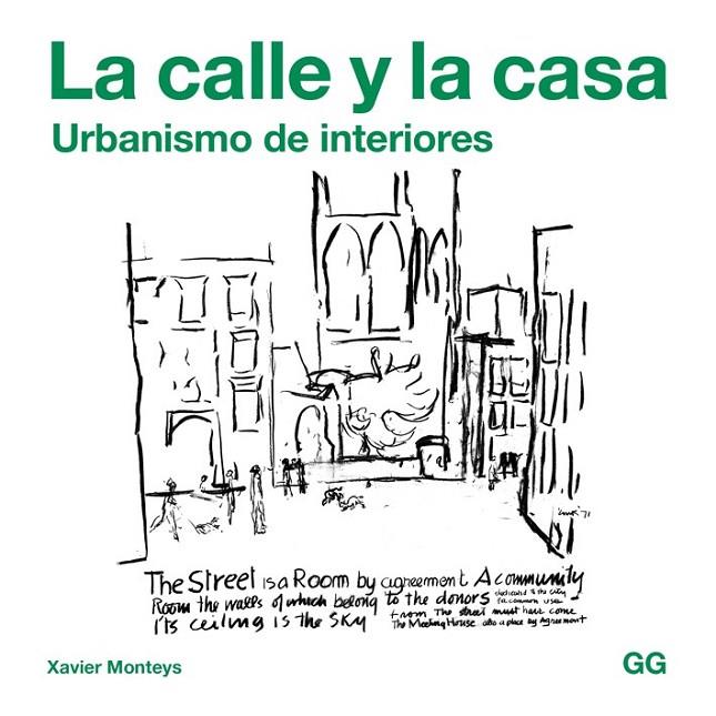 CALLE Y LA CASA, LA | 9788425229756 | MONTEYS ROIG, XAVIER