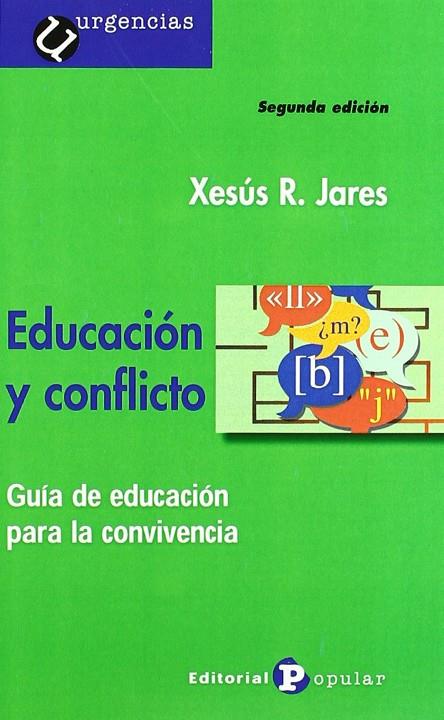 EDUCACIÓN Y CONFLICTO | 9788478842353 | JARES, XESÚS