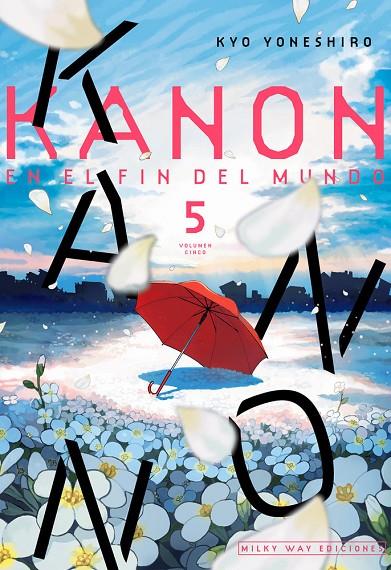 KANON EN EL FIN DEL MUNDO 05 | 9791387831523 | YONESHIRO, KYO