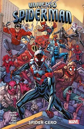 UNIVERSO SPIDERMAN : SPIDER-CERO | 9788413345741 | NORTH, RYAN / PÉREZ, PERE