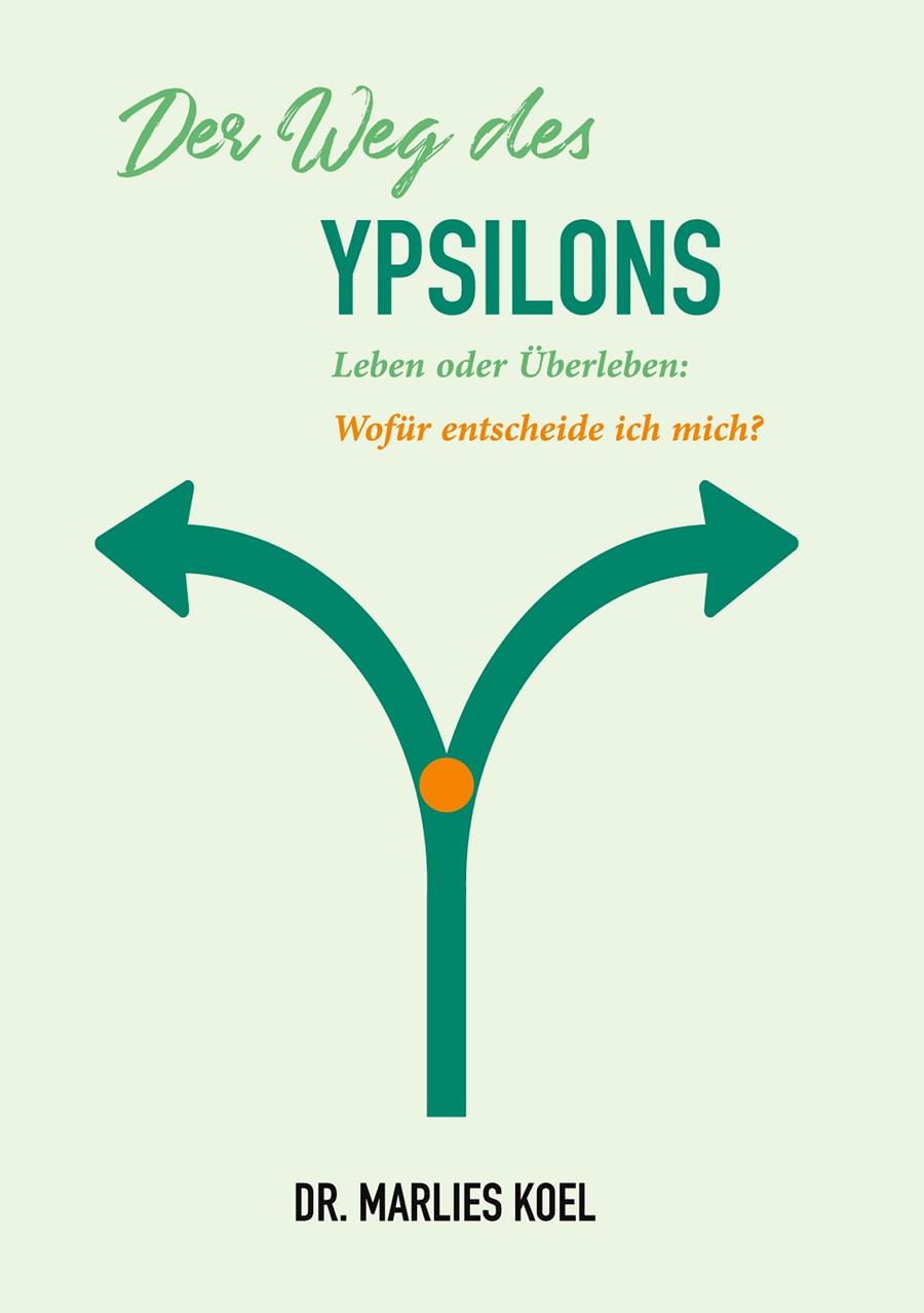 DER WEG DES YPSILONS | 9783749481842 | KOEL, MARLIES