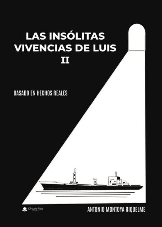 INSÓLITAS VIVENCIAS DE LUIS II, LAS | 9788411283175 | MONTOYA RIQUELME, ANTONIO