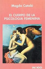 CUERPO PSICOLOGIA FEMENINA | 9788486668440 | CATALA, MAGDA