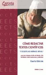 CÓMO REDACTAR TEXTOS CIENTÍFICOS Y SEGUIR LAS NORMAS APA 6.ª | 9788416228515 | LEÓN, ORFELIO GERARDO