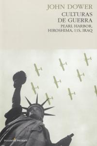 CULTURAS DE GUERRA | 9788493914370 | DOWER, JOHN