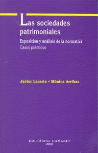 SOCIEDADES PATRIMONIALES, LAS | 9788498363777 | LASARTE, JAVIER / ARRIBAS, MONICA