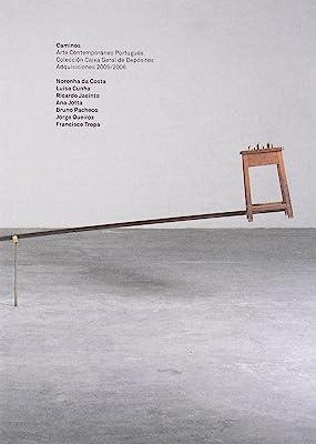 CAMINOS ARTE CONTEMPORANEO PORTUGUES | 9789727690442