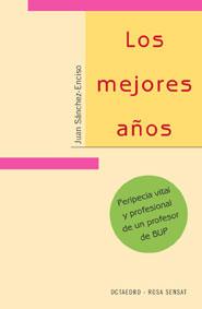MEJORES AÑOS, LOS | 9788480635868 | SÁNCHEZ-ENCISO, JUAN