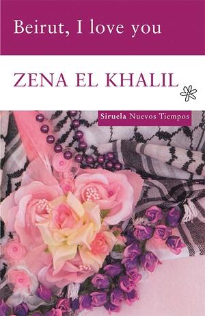 BEIRUT, I LOVE YOU | 9788498413311 | KHALIL, ZENA IL