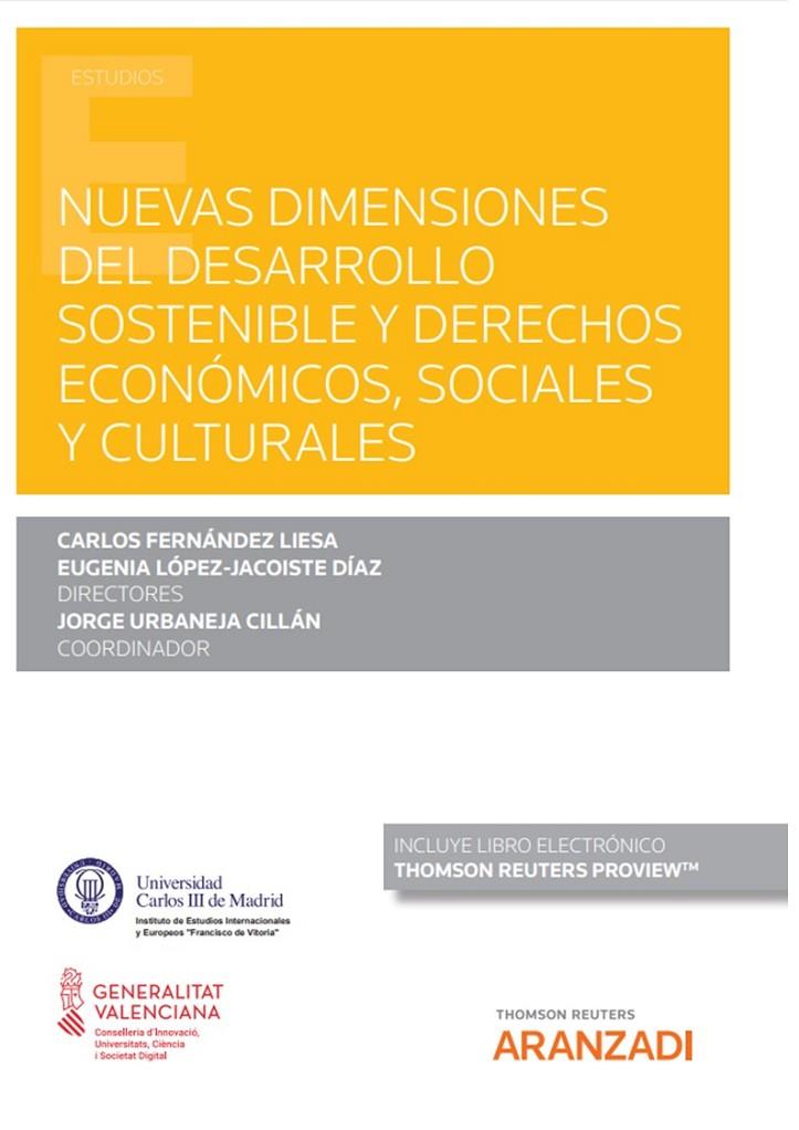 NUEVAS DIMENSIONES DEL DESARROLLO SOSTENIBLE Y DERECHOS ECONOMICOS, SOCIALES Y CULTURALES | 9788413902760 | FERNANDEZ LIESA, CARLOS