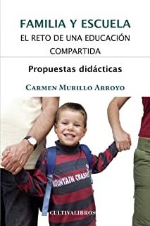 FAMILIA Y ESCUELA. EL RETO DE UNA EDUCACIÓN COMPAR | 9788499236186 | MURILLO ARROYO, CARMEN