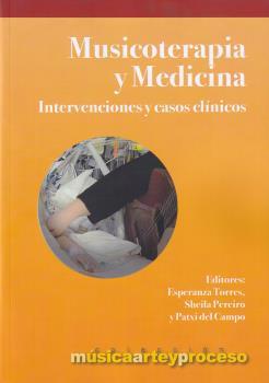 MUSICOTERAPIA Y MEDICINA | 9788495423696 | TORRES SERNA, ESPERANZA