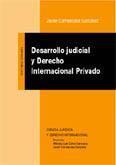 DESARROLLO JUDICIAL Y DERECHO INTERNACIONAL PRIVADO | 9788484449072 | CARRASCOSA GONZALEZ, JAVIER