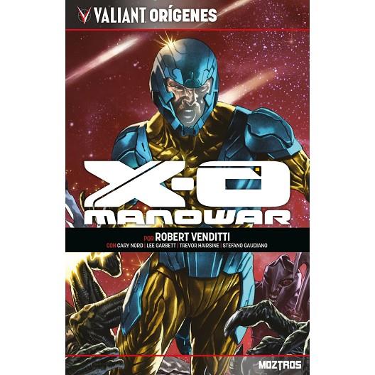 VALIANT ORIGENES : XO MANOWAR | 9788410463400 | SWIERCZYNSKI, DUANE / GARCIA, MANUEL / KITSON, BARRY