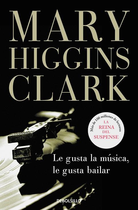LE GUSTA LA MÚSICA, LE GUSTA BAILAR | 9788497599542 | HIGGINS CLARK, MARY