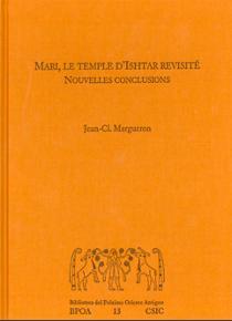 MARI, LE TEMPLE D'ISHTAR REVISITÉ : NOUVELLES CONCLUSIONS | 9788400102982 | MARGUERON, JEAN-CLAUDE
