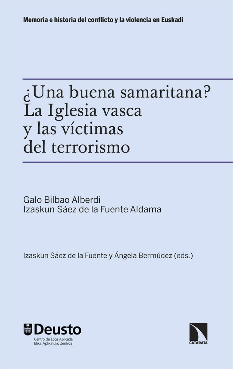 IGLESIA VASCA Y LAS VÍCTIMAS DEL TERRORISMO, LA | 9788410675391 | BILBAO ALBERDI, GALO / SAEZ DE LA FUENTE, IZASKUN