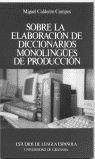 SOBRE LA ELABORACIÓN DE DICCIONARIOS MONOLINGÜES DE PRODUCCIÓN | 9788433819475 | CALDERÓN CAMPOS, M.