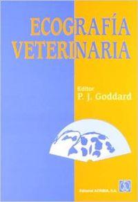 ECOGRAFÍA VETERINARIA | 9788420009070 | GODDAR, P.J.